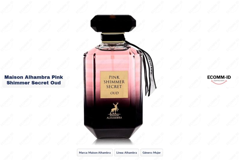 Ficha tecnica Maison Alhambra pink shimmer secret oud Maison Alhambra pink shimmer secret oud