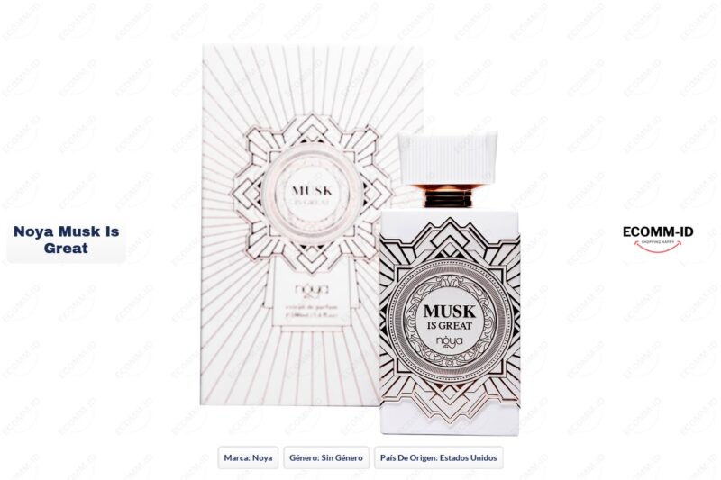 Ficha tecnica Noya musk is great Noya musk is great