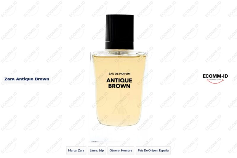 Ficha tecnica Zara antique brown Zara antique brown